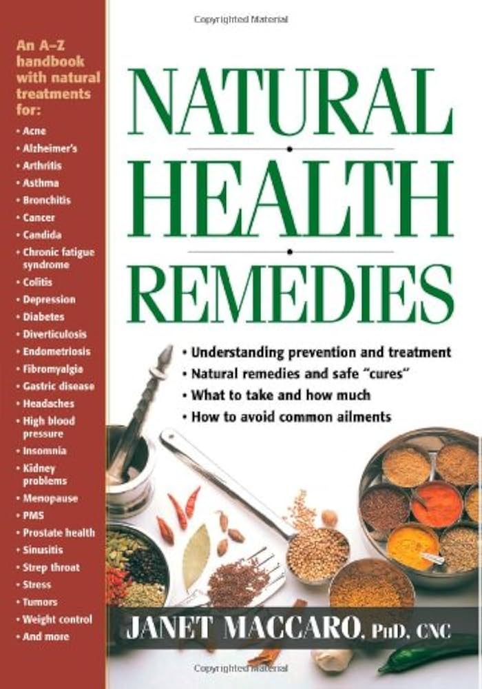 Natural health remedies by janet maccaro